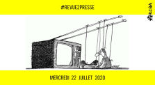 📰 REVUE DE PRESSE #10 🎙 L'info du Front Médiatique 📆 22-07-2020 ⏱ 20h30 🗣 AKINA by AKINA