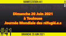 ✊  MANIFESTATION #41 📣 Journée Mondiale des réfugié e s 📌 Toulouse 👤 JL Ametller 📆 20-06-2021 by AKINA