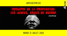 📰 REVUE DE PRESSE #9 🎙 L'info du Front Médiatique 📆 21-07-2020 ⏱ 20h30 🗣 AKINA by AKINA