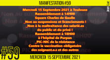 ✊  MANIFESTATION #59 📣 2 Actions contre l'obligation vaccinale 📌 Toulouse 👤 JL Ametller 📆 15-09-2021 by AKINA