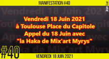 ✊  MANIFESTATION #40 📣 La Haka de Mix'art Myrys 📌 Toulouse 👤 JL Ametller 📆 18-06-2021 by AKINA