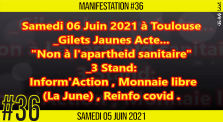 ✊  MANIFESTATION #36 📣 GJ Acte... + Inform'Action, La June Ǧ1 + Réinfo covid 📌 Toulouse 👤 JL Ametller 📆 05-06-2021 by AKINA