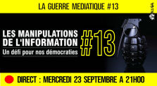 🔴 LA GUERRE MÉDIATIQUE #13 🎙 L'info du Front Médiatique 📆 23-09-2020 ⏱ 20h30 🗣 AKINA by AKINA