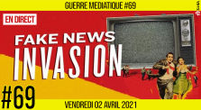 🔴 GUERRE MÉDIATIQUE #69 🎙L'info du Front Médiatique 📆 02-04-2021 🗣 AKINA by AKINA
