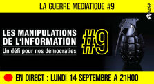 🔴 LA GUERRE MÉDIATIQUE #9 🎙 L'info du Front Médiatique 📆 14-09-2020 ⏱ 20h30 🗣 AKINA by AKINA