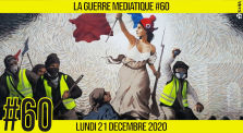 🔴 LA GUERRE MÉDIATIQUE #60 🎙 L'info du Front Médiatique 📆 21-12-2020 ⏱ 21h00 🗣 AKINA by AKINA