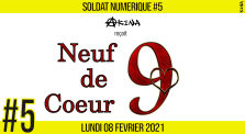 🥊 SOLDAT NUMÉRIQUE #5 🎙Neuf de Coeur 🎯 Traduction et Doublage 📆 08-02-2021 by AKINA