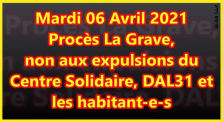 ✊ MANIFESTATION #3 📣 Procès La Grave : Non aux expulsions du Centre Solidaire 👤 JL 📆 06-04-2021 by AKINA