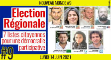 🌅 NOUVEAU MONDE #9 🔑 Élection régionale : Le printemps des listes citoyennes 📆 14-06-2021 ⏰ 20h30 by AKINA