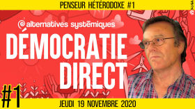 Détruire l'oligarchie pour aller vers la Démocratie Direct | Christian Laurut by AKINA